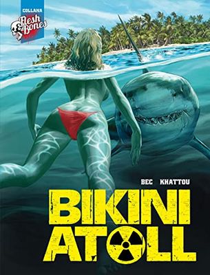 Bikini atoll (Vol. 1)