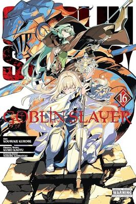 Goblin Slayer, Vol. 16 (manga): Volume 16
