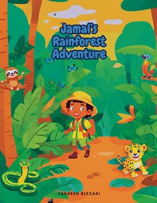 Jamal's Rainforest Adventure (Young Explorers Adventures Collection)