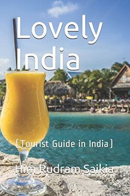 Lovely India: (Tourist Guide in India)
