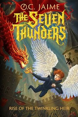 The Seven Thunders: Rise of the Twinkling Heir