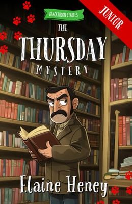 The Thursday Mystery - Blackthorn Stables Junior: 4