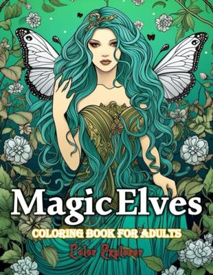 Magic Elves coloring book for Adults: Enchant Your World: A Magical Elves land Coloring Experience for Adults