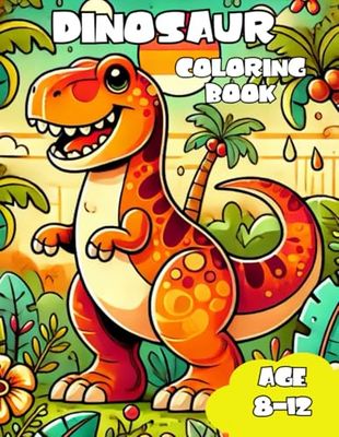 Dinosaur Coloring Book: Dinosaurs Unleashed: Realistic and Fun Coloring Adventures for Kids Who Love Dinosaurs