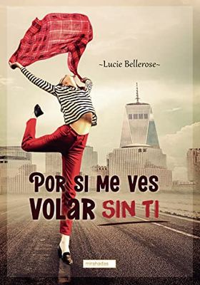 Por si me VES volar sin ti [Próxima aparición]