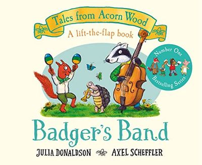 Badger's Band: A Lift-the-flap Story