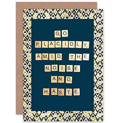 Wee Blue Coo CARD QUOTE DESIDERATA SNIPPET GO PLACIDLY AMID NOISE HASTE