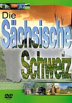 Die Sächsische Schweiz