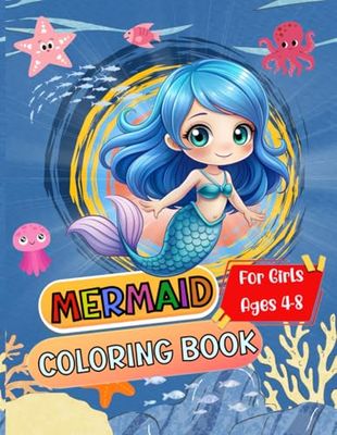 Mermaid Coloring Book For Girls Ages 4-8: 40 Fun and Create Imagination For Toddlers and Kids Paperback