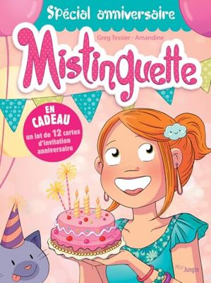 Mistinguette - Spécial Anniversaire - Nouvelle Edition: En cadeau un lot de 12 cartes d'invitation anniversaire