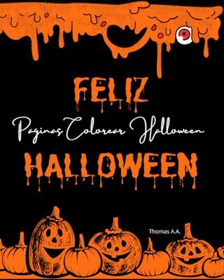 Fiesta de Halloween: Libro de colorear de 9 a 99 años