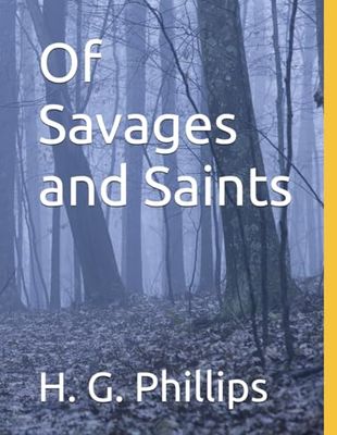 Of Savages and Saints