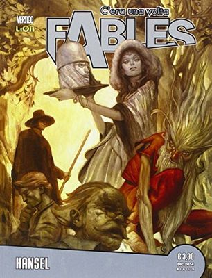 C'era una volta. Fables. Hansel (Vol. 16)