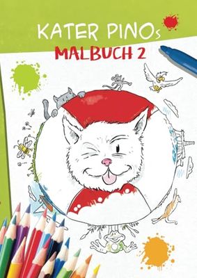 Kater Pinos Malbuch 2: Das passende Kindermalbuch zu den beliebten Kater Pino Büchern – mit liebevollen Motiven zu Freundschaft, Urlaubserlebnissen ... Perfekt für kleine Künstler ab 3 Jahren!