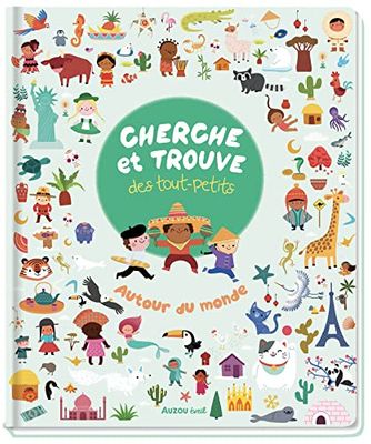 CHERCHE ET TROUVE DES TOUT-PETITS - AUTOUR DU MONDE (Cherche trouve des tout-petits)