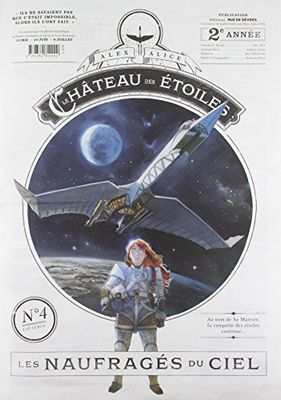 Le château des étoiles - Gazette numéro 4: Les naufragés du ciel