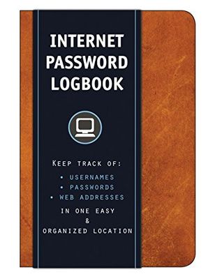 Loggbok för internetlösenord: Håll koll på: Användarnamn, Lösenord, Webbadresser på en enkel och organiserad plats