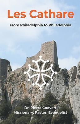 Les Cathares: From Philadelphia to Philadelphia