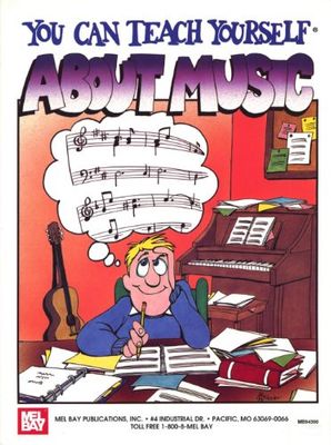 You Can Teach Yourself About Music