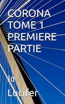 CORONA TOME 1 PREMIERE PARTIE