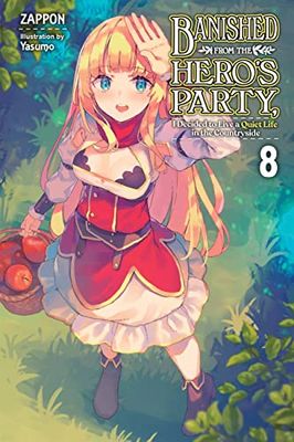 BANISHED HEROES PARTY QUIET LIFE COUNTRYSIDE NOVEL 08: Volume 8