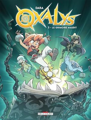 Oxalys T03: Le Grimoire maudit
