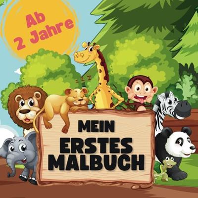Mein Erstes Malbuch: Tiere