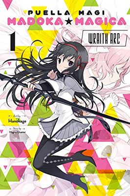 PUELLA MAGI MADOKA MAGICA WRAITH ARC 01: Volume 1