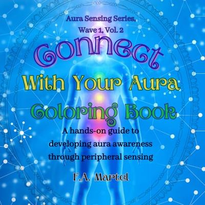 Connect With Your Aura Coloring Book: wave 1, volume 2