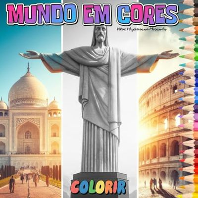 Mundo em Cores: Livro para colorir