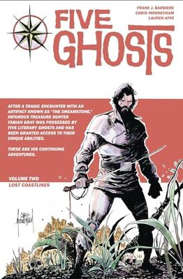 FIVE GHOSTS 02 LOST COASTLINES