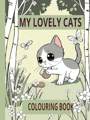 MY LOVELY CATS: DRAWINGS FOR EASY COLORING