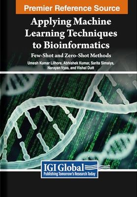 Applying Machine Learning Techniques to Bioinformatics: Few-Shot and Zero-Shot Methods