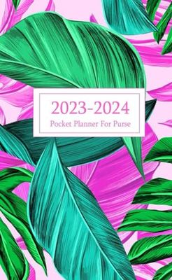 2023-2024 Pocket Planner: Two Years From January 2023 To December 2024 With Holidays , Birthdays , Important Dates | Small Size 4 x 6.5 | Floral Cover