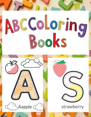 ABC Coloring Book: Alphabets For Boys & Girls | Coloring Book for Toddlers and Preschool Kids ( Ages 3-5)