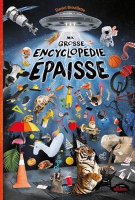 Ma grosse encyclopédie épaisse