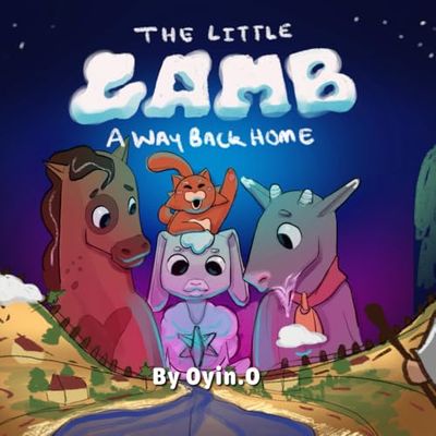 Little lamb : A Way Back Home: little lamb and friends
