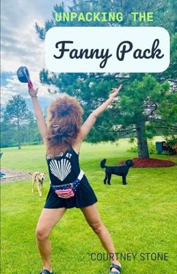 Unpacking the Fanny Pack: Fun facts and good vibes