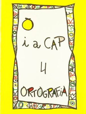 PUNT I A CAP ORTOGRAFIA N? 4 SERIE GROGA (1R 2N CURS)