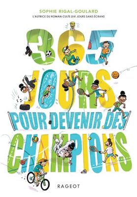 365 jours pour devenir des champions