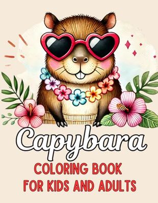 Capybara Coloring Book For Kids and Adults: Simple and Big Designs