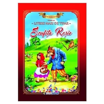 Scufita Rosie. Carte De Colorat Cu Povesti Scrisa Cu Litere Mari De Tipar