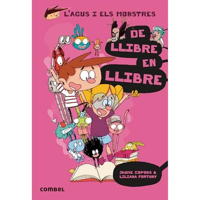 De llibre en llibre (L'Agus i els Monstres 6) - Novel·la Gràfica Infantil 8+ | Aventures Literàries