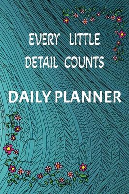 Every Little Detail Counts Productivity Planner - 365 Day Planner