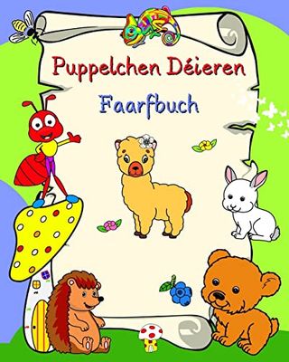 Puppelchen Déieren Faarfbuch: Laachen Déiere fir Kanner, déi gär hunn ze faarwen