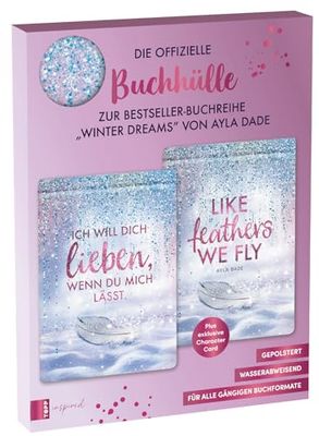 Ayla Dade: Winter Dreams Buchhülle: Buchhülle (19,7 x 27,8 cm) gepolstert und wasserabweisend mit exklusiver Character Card