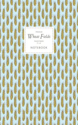 Wheat Fields Notebook - Ruled Pages - 5x8 - Premium: (Sky Edition) Fun notebook 96 ruled/lined pages (5x8 inches / 12.7x20.3cm / Junior Legal Pad / Nearly A5)