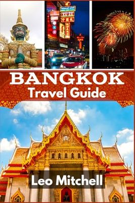 Bangkok Travel Guide: Discover Stunning Landscapes, Rich History, and Vibrant Local Traditions