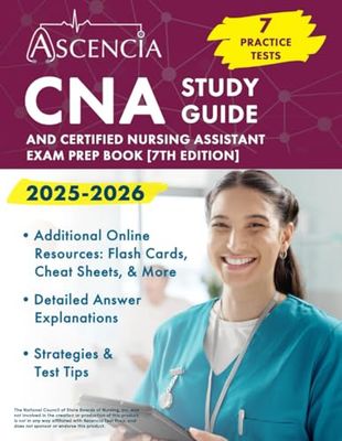 CNA Study Guide: Practice Tests and Certified Nursing Assistant Exam Prep Book: [7th Edition]: 7 Practice Tests and Certified Nursing Assistant Exam Prep Book [7th Edition]