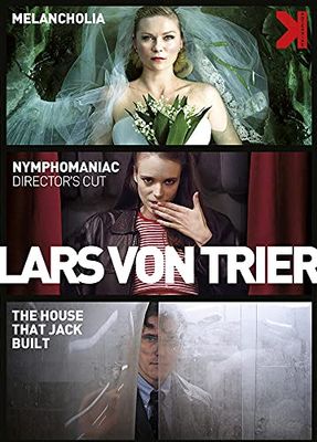 Lars Von Trier : Melancholia + Nymphomaniac (director's Cut) + The House That Jack Built